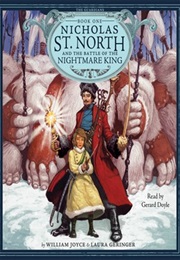 Nicholas St. North and the Battle of the Nightmare King (William Joyce)