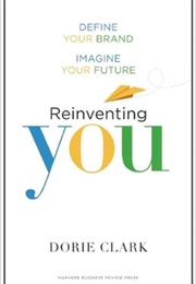 Reinventing You (Dorie Clark)