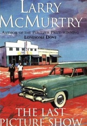 The Last Picture Show (Larry McMurtry)
