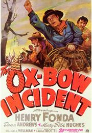 Ox-Bow Incident, the (1943, William A. Wellman)