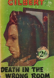 Death in the Wrong Room (Anthony Gilbert)