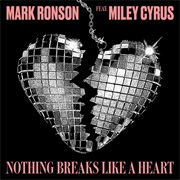 Nothing Breaks Like a Heart - Mark Ronson, Miley Cyrus