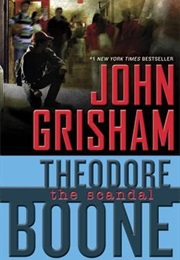 Theodore Boone: The Scandal (John Grisham)