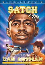 Satch & Me (Dan Gutman)