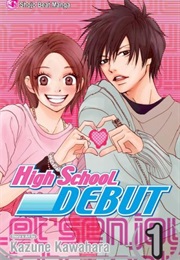 High School Debut (Kawahara Kazune)