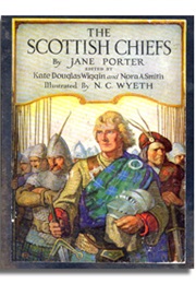 The Scottish Chiefs (Jane Porter)