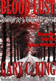 Blood Lust (Gary C. King)