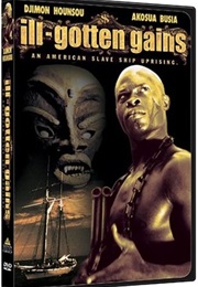 Ill Gotten Gains (1997)