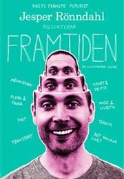 Framtiden: En Illustrerad Guide (Jesper Rönndahl)