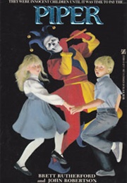 Piper (Brett Rutherford / John Robertson)