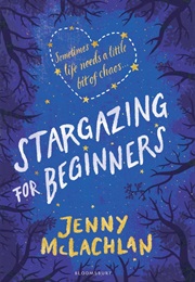 Stargazing for Beginners (Jenny McLachlan)