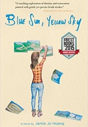 Blue Sun, Yellow Sky (Jamie Jo Hoang)
