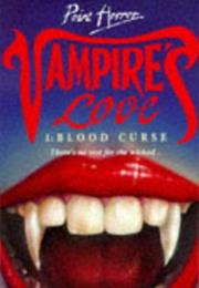 Vampire's Love 1 : Blood Curse - Janice Harrell