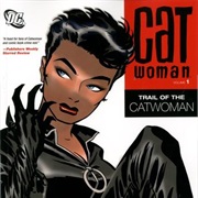 CATWOMAN: TRIAL OF THE CATWOMAN (ISSUES 1- 9, 2008)
