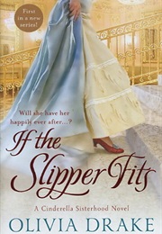 If the Slipper Fits (Olivia Drake)