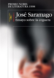 Ensayo Sobre La Ceguera (José Saramago)
