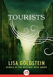 Tourists (Lisa Goldstein)