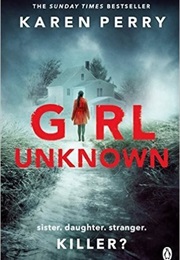 Girl Unknown (Karen Perry)