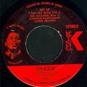 Get Up (I Feel Like Being A) Sex Machine - James Brown