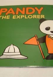 Pandy the Explorer (Taro Oda)
