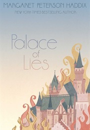 Palace of Lies (Margaret Peterson Haddix)