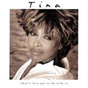 Tina Turner - What&#39;s Love Got to Do With It