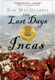 The Last Days of the Incas (Kim Macquarrie)