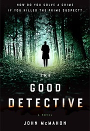 The Good Detective (John McMahon)