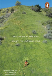 What I'm Looking for (Maureen N. McLane)