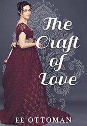 The Craft of Love (E. E. Ottoman)