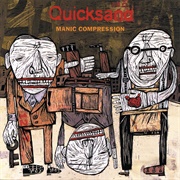 Quicksand, Manic Compression