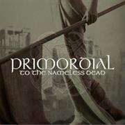 Primordial - To the Nameless Dead