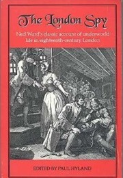 The London Spy (Ned Ward)