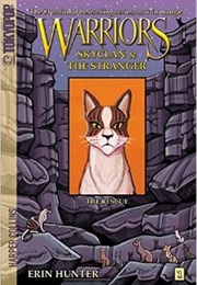 Skyclan and the Stranger #1: The Rescue (Erin Hunter)