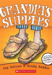 Grandpa's Slippers (Joy Watson)