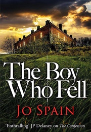 The Boy Who Fell (Jo Spain)