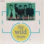 The Wild Boys - Duran Duran