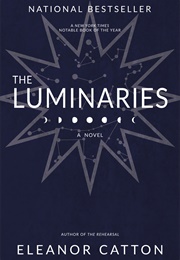 The Luminaries (Eleanor Catton)