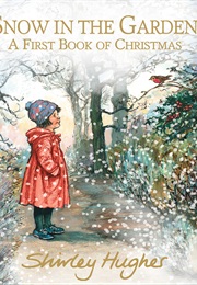 Snow in the Garden (Shirley Hughes)