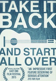 Take It Back and Start All Over (2014)
