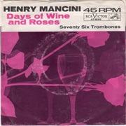Days of Wine and Roses - Henry Mancini
