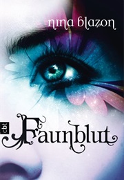 Il Sangue Di Faun (Nina Blazon)