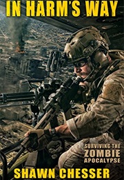 In Harms Way (Shawn Chesser)