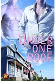 Under One Roof (Diana Dericci)