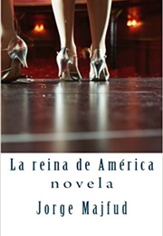 The Queen of America (Jorge Majfud)