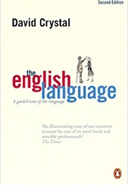 The English Language: A Guided Tour of the Language (David Crystal)