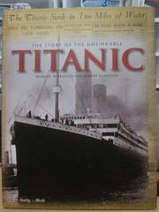 Story of the Unsinkable Titanic - Wilkenson