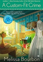 A Custom-Fit Crime (Melissa Bourbon)
