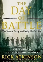 The Day of Battle (Rick Atkinson)