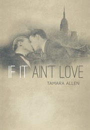 If It Ain&#39;t Love (Tamara Allen)